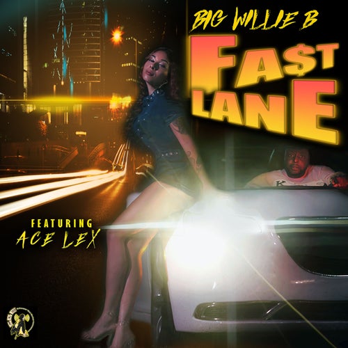 FastLane (feat. Ace Lex)