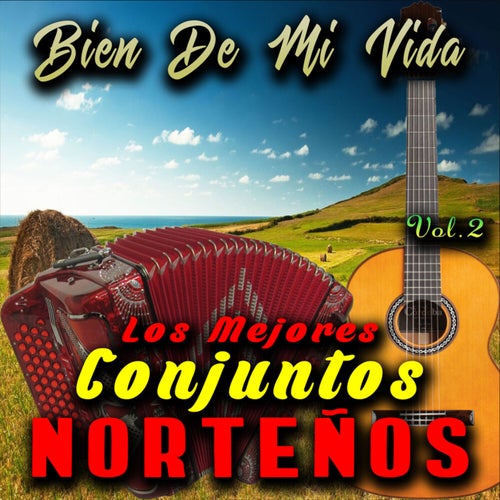 Los Mejores Conjuntos Norteños Vol.2