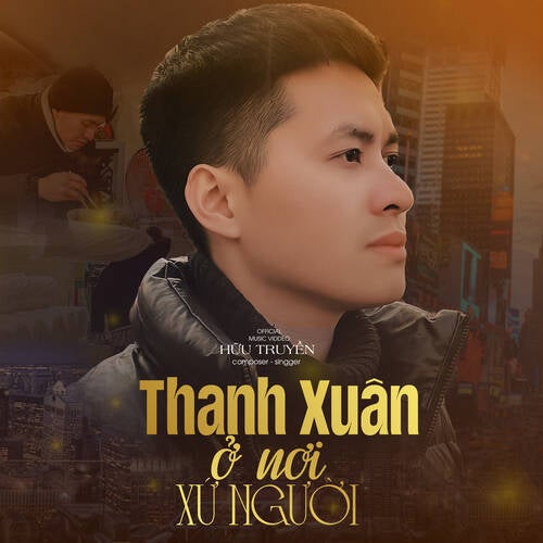 Thanh Xuân Ở Nơi Xứ Người