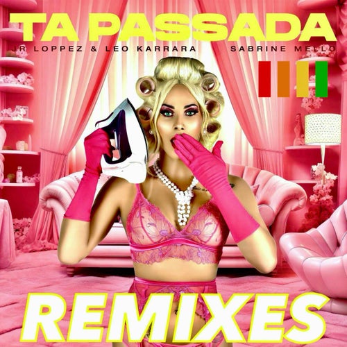 Ta Passada (Remixes)