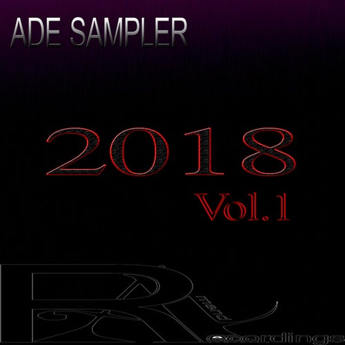 ADE SAMPLER 2018, Vol. 1