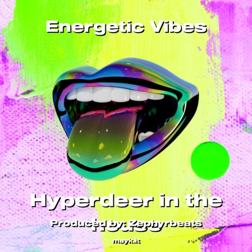 Energetic Vibes