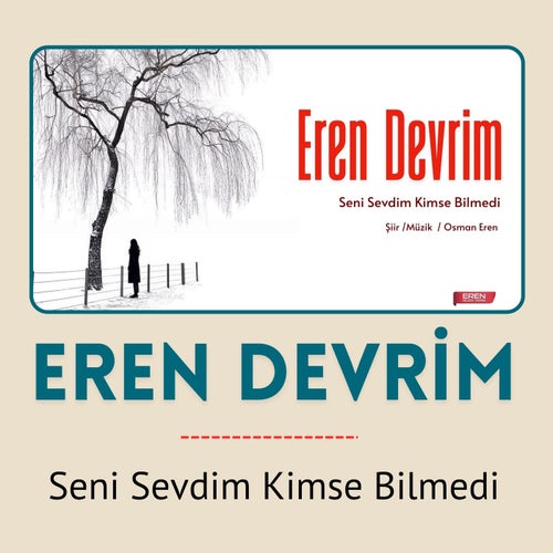 Seni Sevdim Kimse Bilmedi