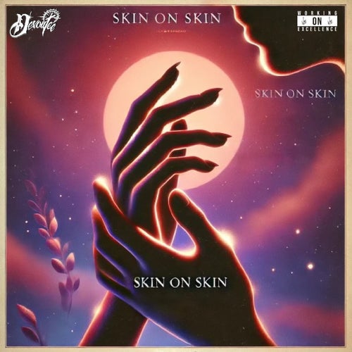 SKIN ON SKIN