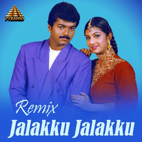 Jalakku Jalakku - Remix