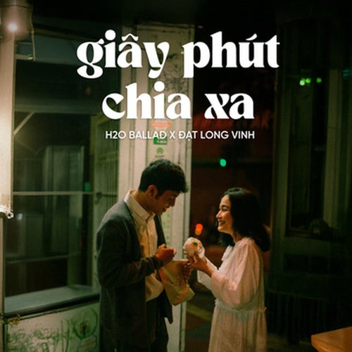 Giây Phút Chia Xa (Ballad)