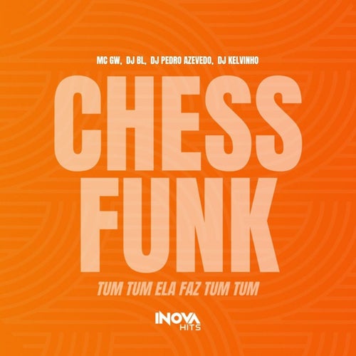 Chess Funk (Tum Tum Ela Faz Tum Tum)