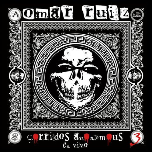 Corridos Anonymous 3
