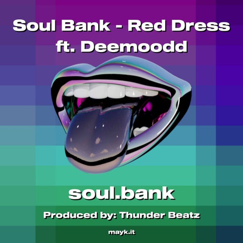 Soul Bank - Red Dress ft. Deemoodd