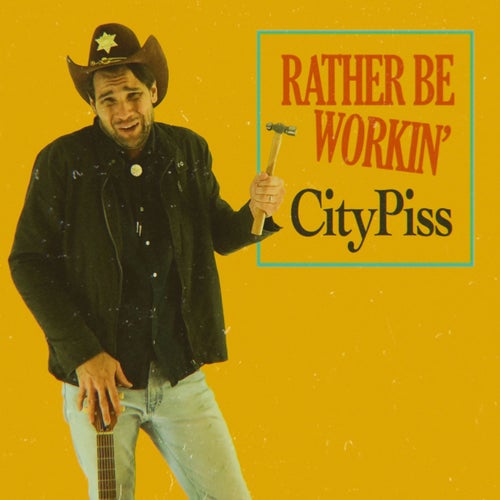 Rather Be Workin'