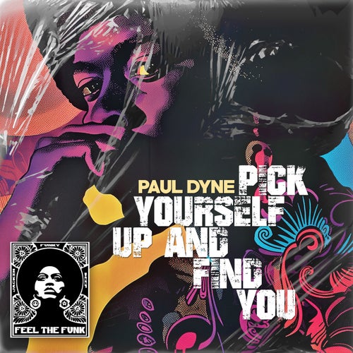 Pick Yourself Up and Find You