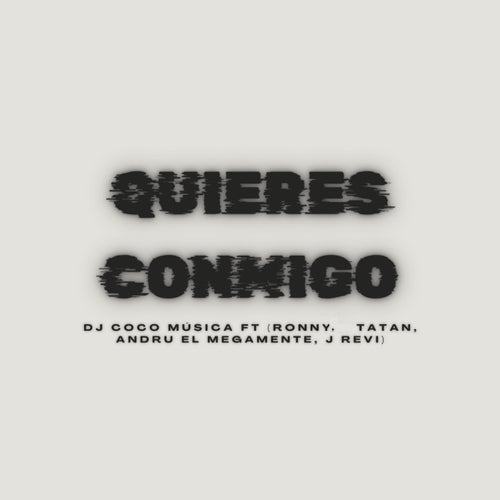 Quieres Conmigo