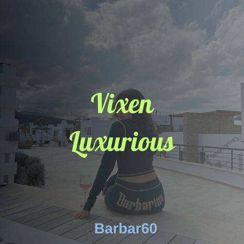Vixen X Luxurious (sped up)