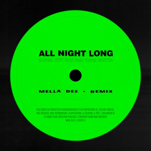 All Night Long (Mella Dee Wigged Out Mix)