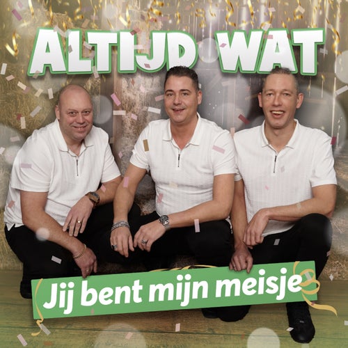 Jij bent mijn meisje