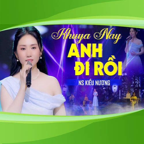 Khuya Nay Anh Đi Rồi