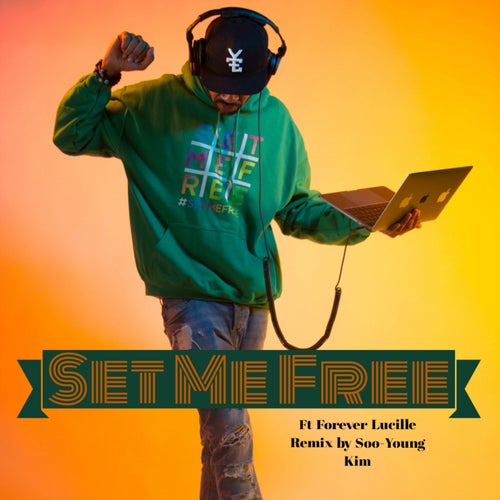 Set Me Free (Soo Young Kim Remix)