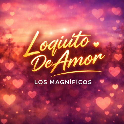Loquito De Amor