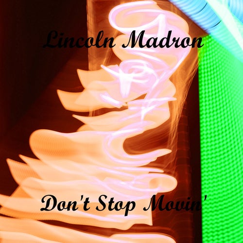 Don't Stop Movin'