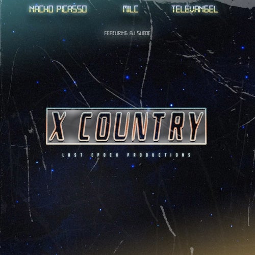 X Country (feat. AJ Suede)