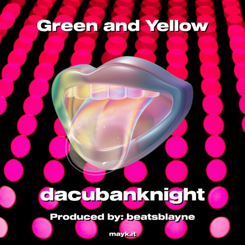 Green and Yellow