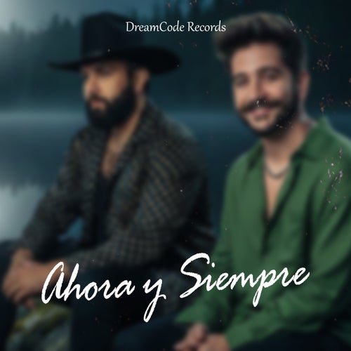 Ahora y Siempre