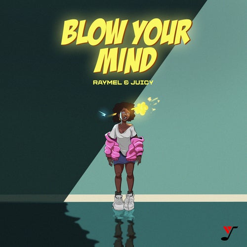 Blow Your Mind