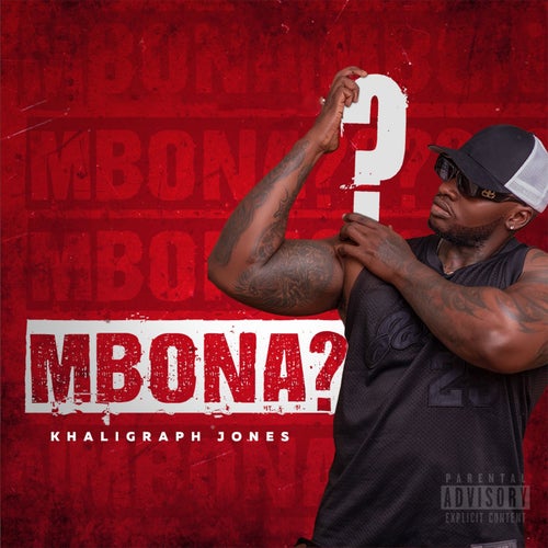 Mbona? by Khaligraph Jones on Beatsource