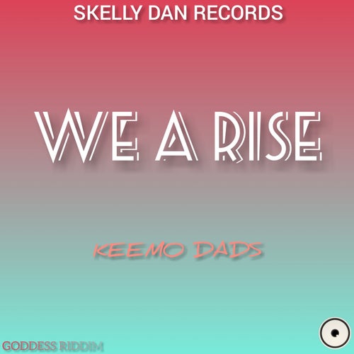We a Rise