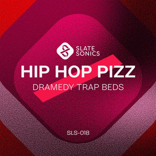 Hip Hop Pizz (Dramedy Trap Beds)