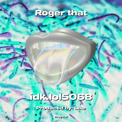 Roger that