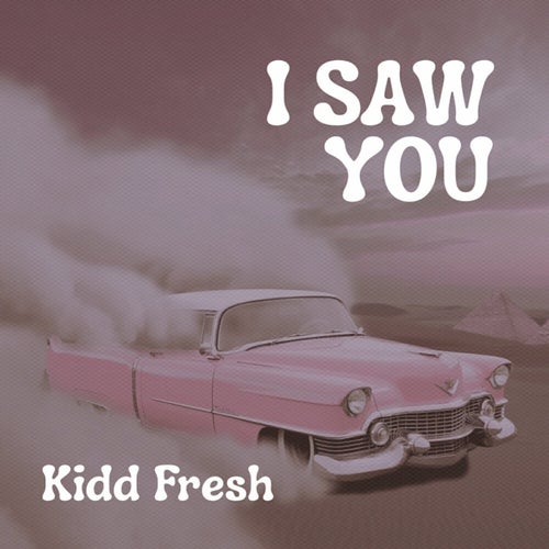 I Saw You