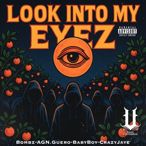 Look Into My Eyez (feat. AGN Guero, BabyBoy & Crazy Jaye)