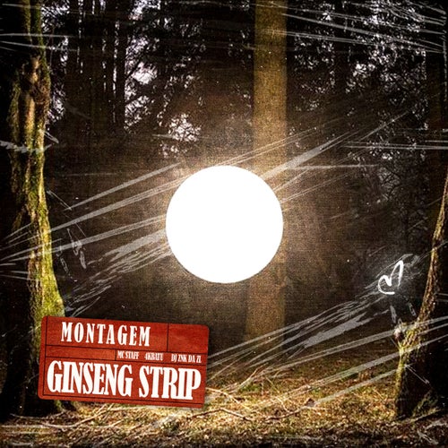 MONTAGEM GINSENG STRIP