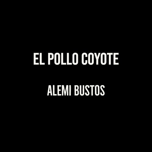 El Pollo Coyote