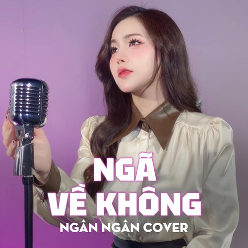 Ngã Về Không (Cover)