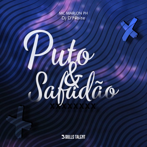 PUTO & SAFADÃO