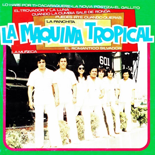 La maquina tropical