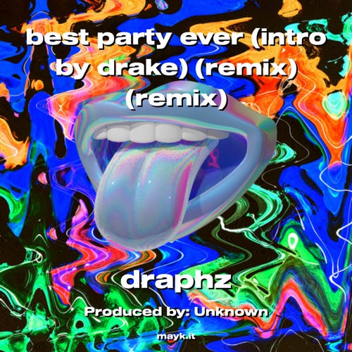 best party ever (intro by drake) (remix) (remix)