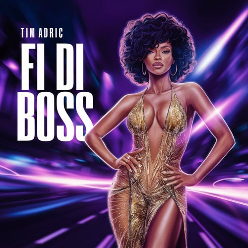 Fi Di Boss (Explicit Version)