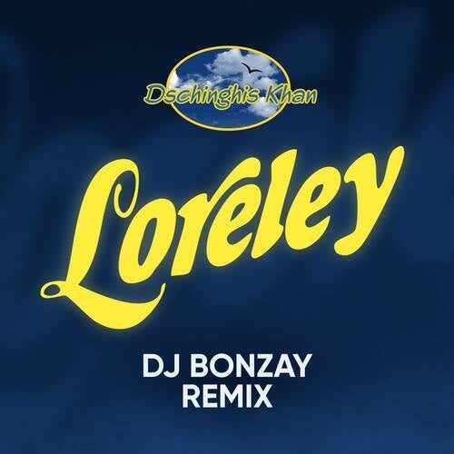 Loreley (DJ Bonzay Remix)