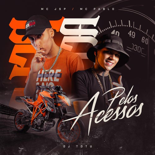 Pelos Acessos