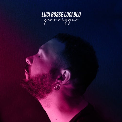 Luci rosse luci blu