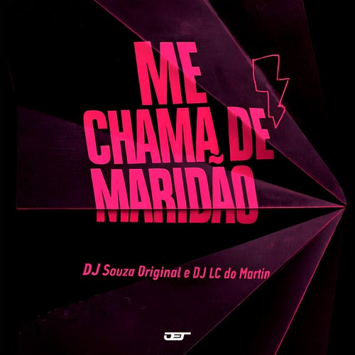 ME CHAMA DE MARIDÃO