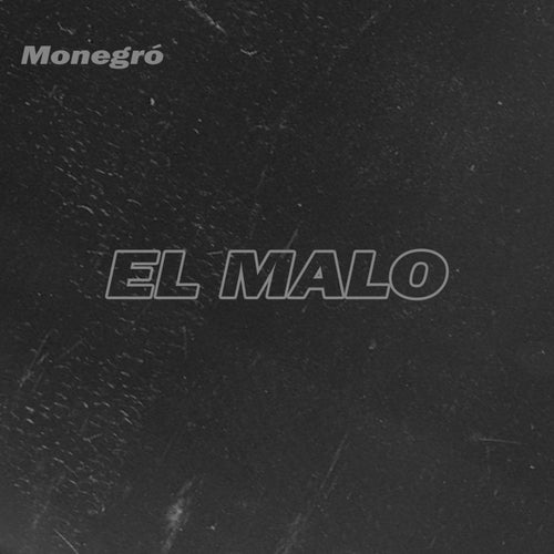 El Malo