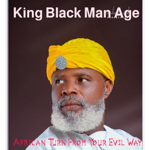 African Turn From Your Evil Way