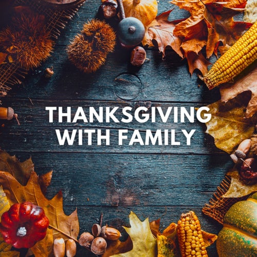 Thanksgiving With Family