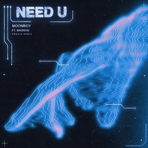Need U (feat. Madishu)