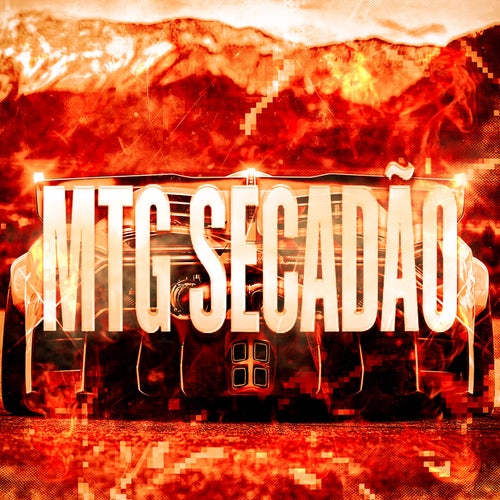 MTG SECADÃO