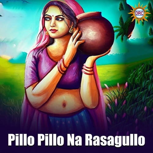 Pillo Pillo Na Rasagullo